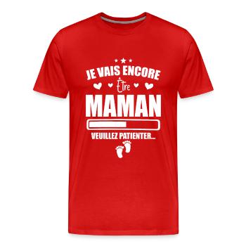 Je Vais être Encore Maman - Nouvelle Maman Cadeau - T-shirt bio Premium Homme - rouge - Devant - Damien (186cm)