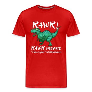 Rawr signifie « Je t'aime » langage des dinosaures - T-shirt bio Premium Homme - rouge - Devant - Damien (186cm)