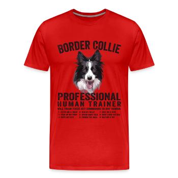 Beautiful Border Collie Pro Human Trainer Border - Men's Premium Organic T-Shirt - red - Front - Damien (186cm)