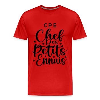 CPE : Chef des Petits Ennuis - T-shirt bio Premium Homme - rouge - Devant - Damien (186cm)
