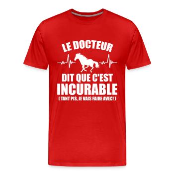 Cheval - c'est incurable - T-shirt bio Premium Homme - rouge - Devant - Damien (186cm)