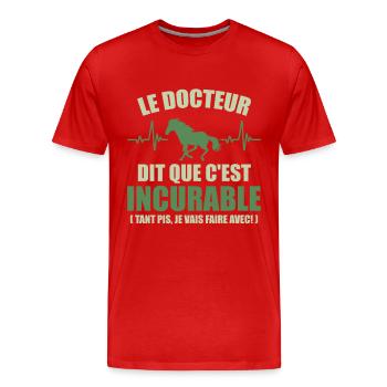 Cheval - c'est incurable - T-shirt bio Premium Homme - rouge - Devant - Damien (186cm)