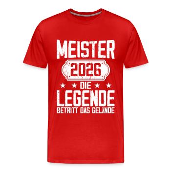 Meister 2026 Die Legende Betritt Das Gelände - Männer Premium Bio T-Shirt - Rot - Vorne - Damien (186cm)
