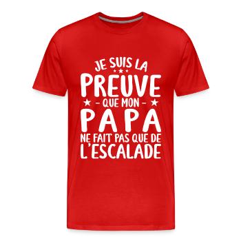 Preuve Que Papa Ne Fait Pas Que De L'escalade - T-shirt bio Premium Homme - rouge - Devant - Damien (186cm)