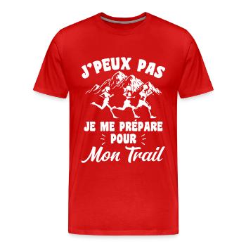 Je Peux Pas Je Me Prépare Pour Mon Trail - T-shirt bio Premium Homme - rouge - Devant - Damien (186cm)
