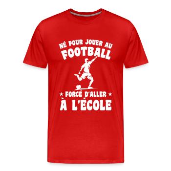 Football Joueur Cadeau Enfant Homme Garçon - T-shirt bio Premium Homme - rouge - Devant - Damien (186cm)