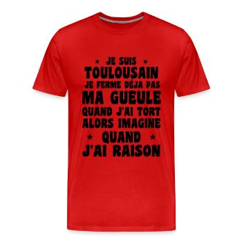 Je suis Toulousain - Je ferme pas ma gueule - T-shirt bio Premium Homme - rouge - Devant - Damien (186cm)