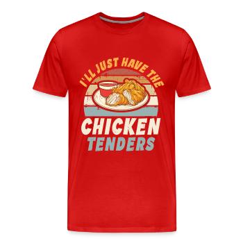I'll Just Have The Chicken Tenders Funny - Men's Premium Organic T-Shirt - red - Front - Damien (186cm)