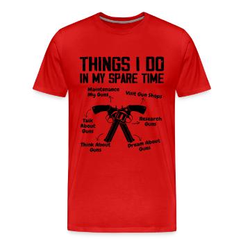 Dinge, die ich in meiner Freizeit mache Lustige Waffe für Waffenliebhaber - Männer Premium Bio T-Shirt - Rot - Vorne - Damien (186cm)