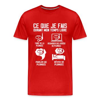 Ce Que Je Fais Durant Mon Temps Libre Plongée - T-shirt bio Premium Homme - rouge - Devant - Damien (186cm)