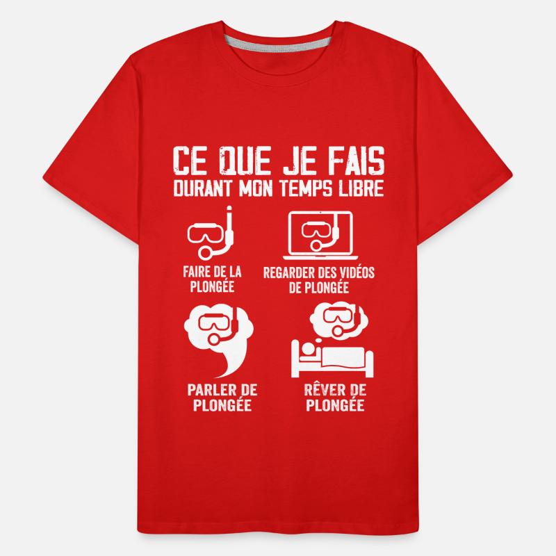 Ce Que Je Fais Durant Mon Temps Libre Plongée T-shirt bio Premium Homme