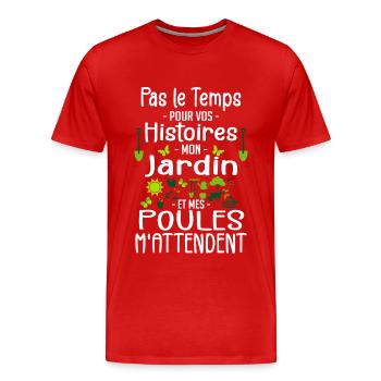 Jardin Poule Humour - Humour Jardinier - Men's Premium Organic T-Shirt - red - Front - Damien (186cm)
