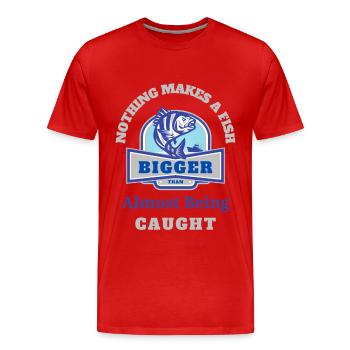 Rien ne rend un poisson plus gros que d’être presque attrapé - T-shirt bio Premium Homme - rouge - Devant - Damien (186cm)