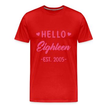 Bonjour dix-huit 2005 18 anniversaire fille - T-shirt bio Premium Homme - rouge - Devant - Damien (186cm)