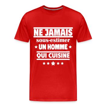 Ne sous-estimez jamais un homme qui cuisine - T-shirt bio Premium Homme - rouge - Devant - Damien (186cm)