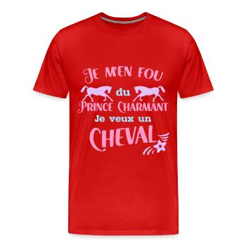 Je M'en Fou Du Prince Charmant Cadeau Cavalières - T-shirt bio Premium Homme - rouge - Devant - Damien (186cm)