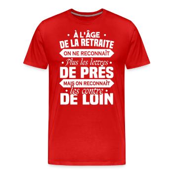 À l age de la retraite - T-shirt bio Premium Homme - rouge - Devant - Damien (186cm)