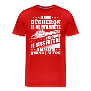 Je suis bûcheron - T-shirt bio Premium Homme - rouge - Devant - Damien (186cm)