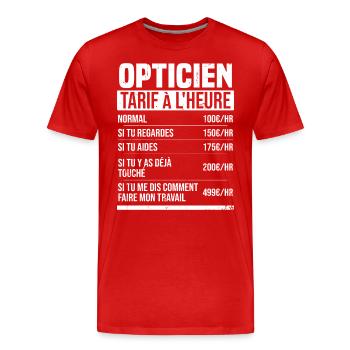 Optiker Stundensatz Geschenkidee Humor - Männer Premium Bio T-Shirt - Rot - Vorne - Damien (186cm)