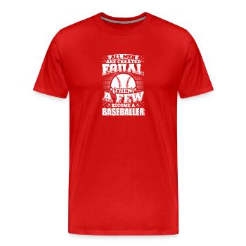 Drôle de base-ball T-shirt tous les hommes égaux - T-shirt bio Premium Homme - rouge - Devant - Damien (186cm)