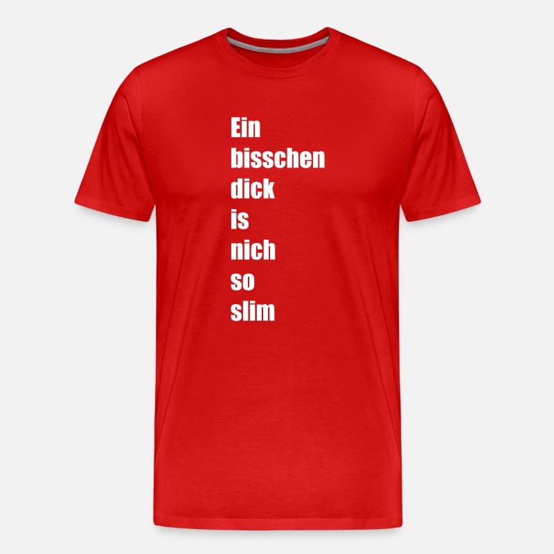 Ein bisschen dick - Männer Premium Bio T-Shirt - Rot