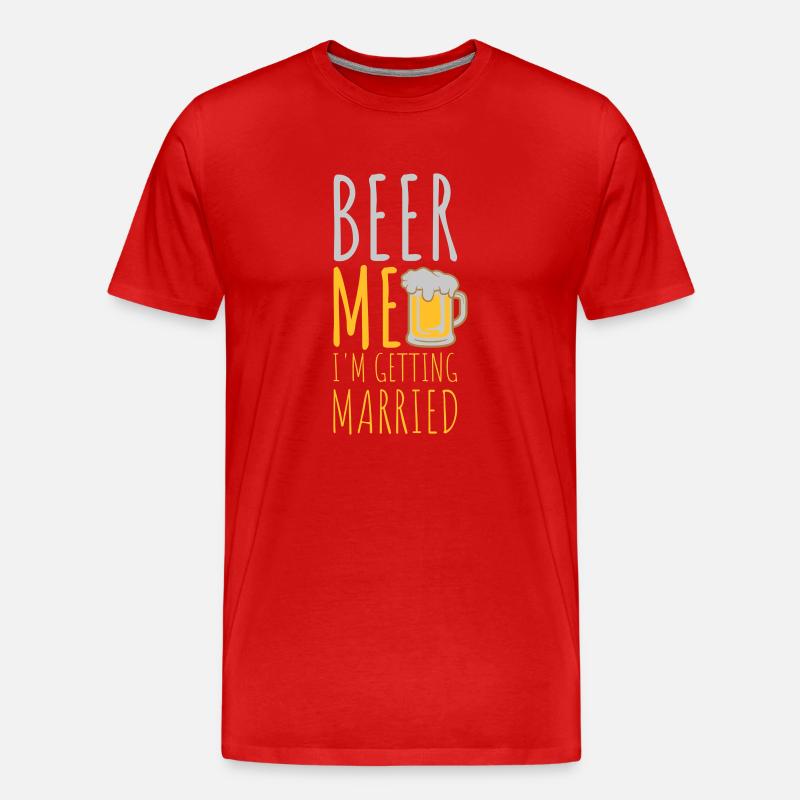 Beer Me Getting Married - Männer Premium Bio T-Shirt - Rot