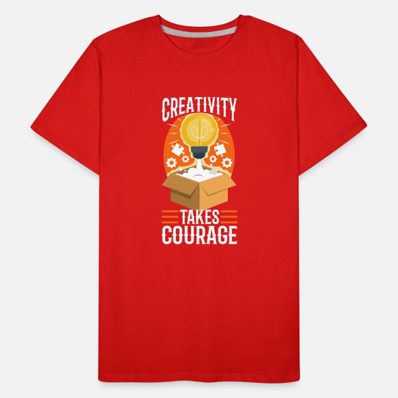 La créativité demande du courage T-shirt bio Premium Homme