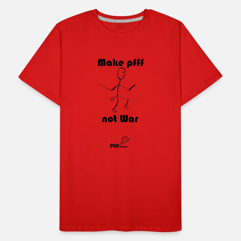 Make Pfff Not War Männer Premium Bio T-Shirt