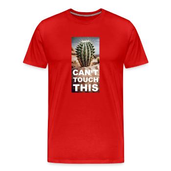 Je ne peux pas toucher ce cactus dans un jeu de mots sur le désert de sable - T-shirt bio Premium Homme - rouge - Devant - Damien (186cm)