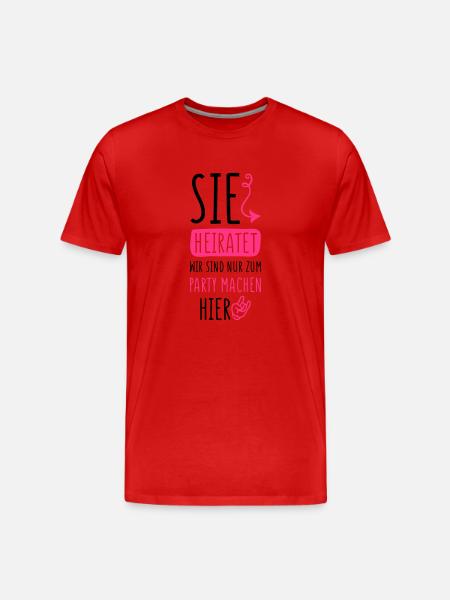 sie heiratet wir party machen - Männer Premium Bio T-Shirt - Rot