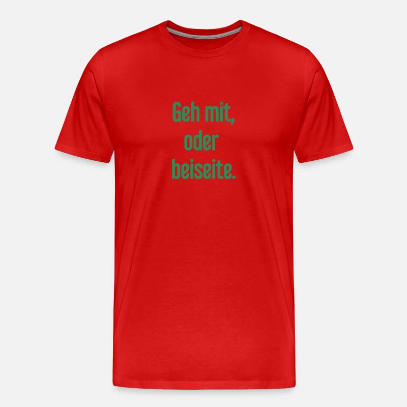 Geh mit oder beiseite - Männer Premium Bio T-Shirt - Rot