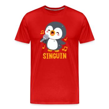 Pingouin chantant : Singuin - T-shirt bio Premium Homme - rouge - Devant - Damien (186cm)