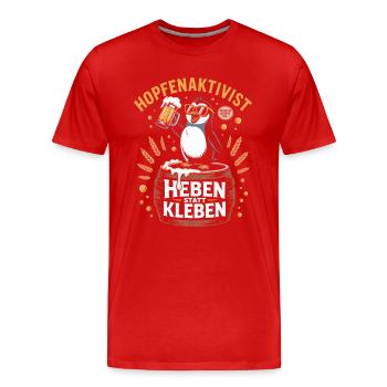 Heben Statt Kleben Lustiges Bierdesign - Männer Premium Bio T-Shirt - Rot - Vorne - Damien (186cm)
