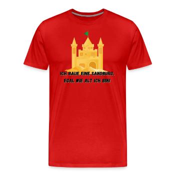 Sandcastle - I'll build a sandcastle, no matter how old - Men's Premium Organic T-Shirt - red - Front - Damien (186cm)