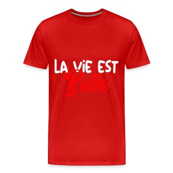 La vie est belle - T-shirt bio Premium Homme - rouge - Devant - Damien (186cm)
