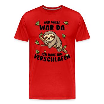 Faultier Lustiger Spruch: Der Wille war da - Männer Premium Bio T-Shirt - Rot - Vorne - Damien (186cm)