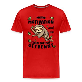 Faultier Lustiger Spruch: Meine Motivation und ich - Männer Premium Bio T-Shirt - Rot - Vorne - Damien (186cm)