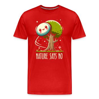 La nature dit non | Disque de golf arbre frustration lancer - T-shirt bio Premium Homme - rouge - Devant - Damien (186cm)