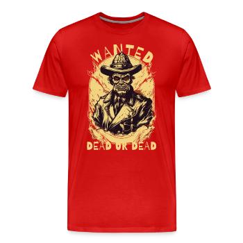 Gesucht! Gesuchter toter Zombie Outlaw - Männer Premium Bio T-Shirt - Rot - Vorne - Damien (186cm)