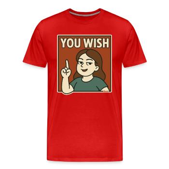 Confident woman with saying Dream on - Men's Premium Organic T-Shirt - red - Front - Damien (186cm)