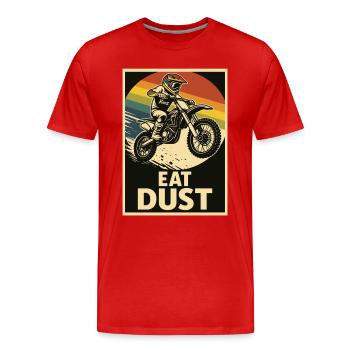 Pilote de motocross avec le dicton Mangez de la poussière - T-shirt bio Premium Homme - rouge - Devant - Damien (186cm)