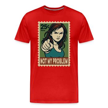 Femme pointant du doigt Pas mon problème - T-shirt bio Premium Homme - rouge - Devant - Damien (186cm)