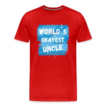 Worlds okayest uncle - Männer Premium Bio T-Shirt - Rot - Vorne - Damien (186cm)