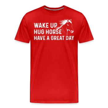 Réveillez-vous Hug Horse passez une excellente journée - T-shirt bio Premium Homme - rouge - Devant - Damien (186cm)