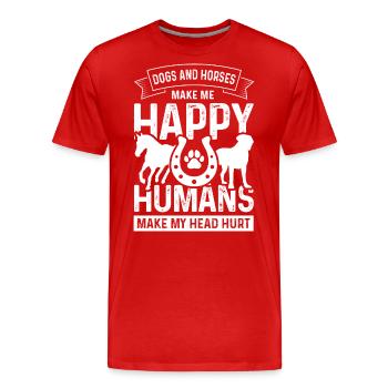 Les chiens et les chevaux me rendent heureux les gens ma - T-shirt bio Premium Homme - rouge - Devant - Damien (186cm)