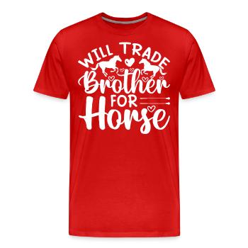 Will Trade Brother For Horse - - Men's Premium Organic T-Shirt - red - Front - Damien (186cm)