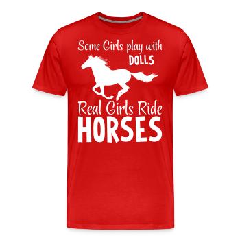 Certaines filles jouent avec des poupées De vraies filles re - T-shirt bio Premium Homme - rouge - Devant - Damien (186cm)