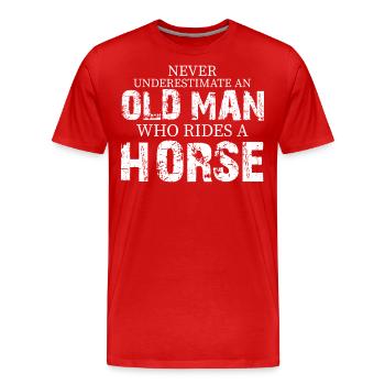 Unterschätze niemals einen alten Mann, der ein Pfe - Männer Premium Bio T-Shirt - Rot - Vorne - Damien (186cm)
