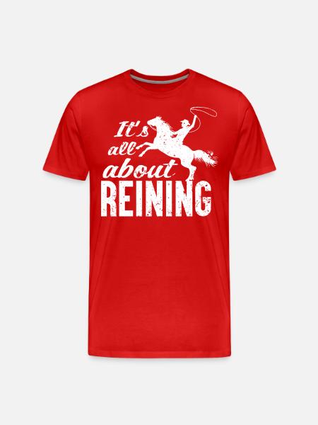 It's about Reining - - Men's Premium Organic T-Shirt - red