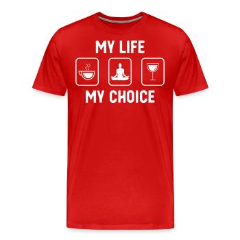 My Life, My Choice - Wine - Yoga - - Men's Premium Organic T-Shirt - red - Front - Damien (186cm)
